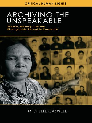 cover image of Archiving the Unspeakable